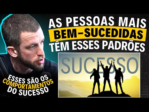 Os Padrões Comportamentais do Sucesso | Eslen Delanogare