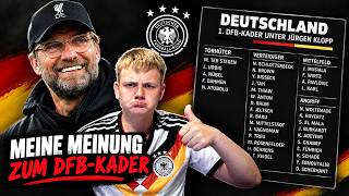 Jürgen Klopps 1.DFB Kader🔥  Meine Meinung