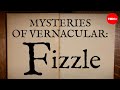 Understanding the Evolution of 'Fizzle'