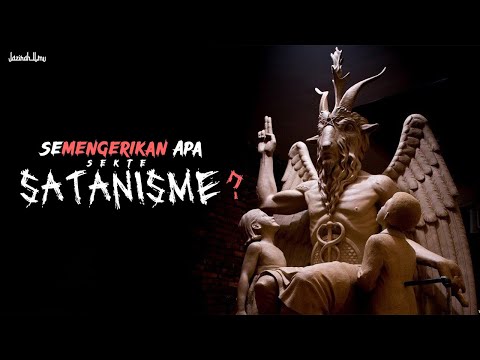 Memahami Satanisme Dalam 24 Menit