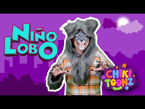 Niño Lobo | Música para niños | @ChikiToonz