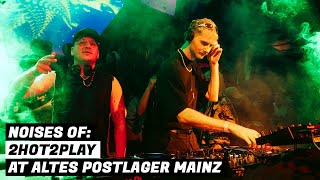NOISES OF: 2HOT2PLAY at Altes Postlager Mainz