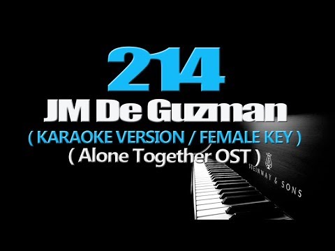 214 – JM De Guzman (KARAOKE VERSION/FEMALE KEY) (Alone Together OST)