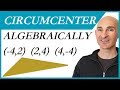 Understanding the Circumcenter