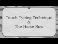 Mastering the Home Row Typing Technique