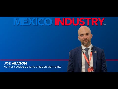  Entrevista Joe Aragon, Cónsul General de Reino Unido en Monterrey