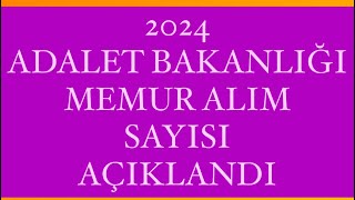 Adalet bakanlığı binlerce memur(katip-mübaşir-İKM-düz memur) alımı yapacak!! #2024memuralımı