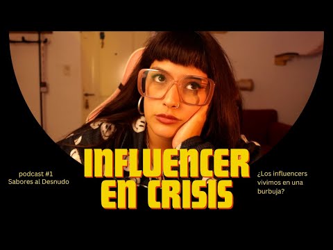 Charlas Sinceras: Influencer en Crisis - Sabores al Desnudo podcast #1