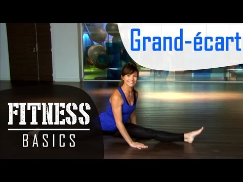 Fitness Basics : Comment apprendre à faire le grand écart ?