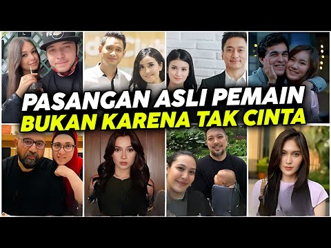Daftar Nama, Agama dan Pasangan Asli Pemain Sinetron Bukan Karena Tak Cinta SCTV !