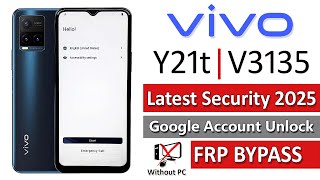 Vivo Y21t Frp Bypass - Latest Security 2025✔ Vivo Y21t Google Lock Bypass (V2131/ V2135) Frp Unlock✔