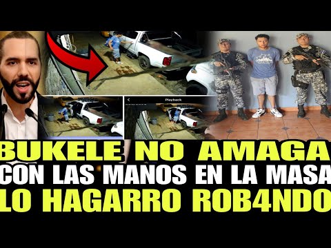 DIOS MIO NAYIB BUKELE NO AMAGA LO HAGARRO CON LAS MANOS EN LA MASA ROB4NDO UN CARRO EN PLENA NOCHE