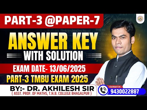 Paper-7 || Answer Key || TMBU Exam 2025 || By: Dr. Akhilesh Sir