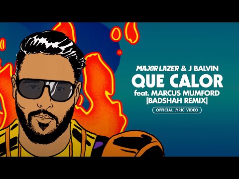 Major Lazer - Que Calor (with J Balvin) (Badshah Remix)