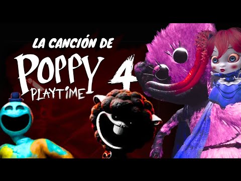 La CANCIÓN de POPPY PLAYTIME 4