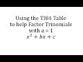 Factoring Trinomials Using TI-84
