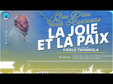 Pasteur Fidele Tshinkola _ Que ta Joie et ta Paix te soient restaurer au travers de cette video