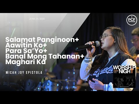 Salamat Panginoon +Aawitin  Ko + Para sa'Yo + Banal  Mong Tahanan + Maghari  Ka | Micah Joy Epistola