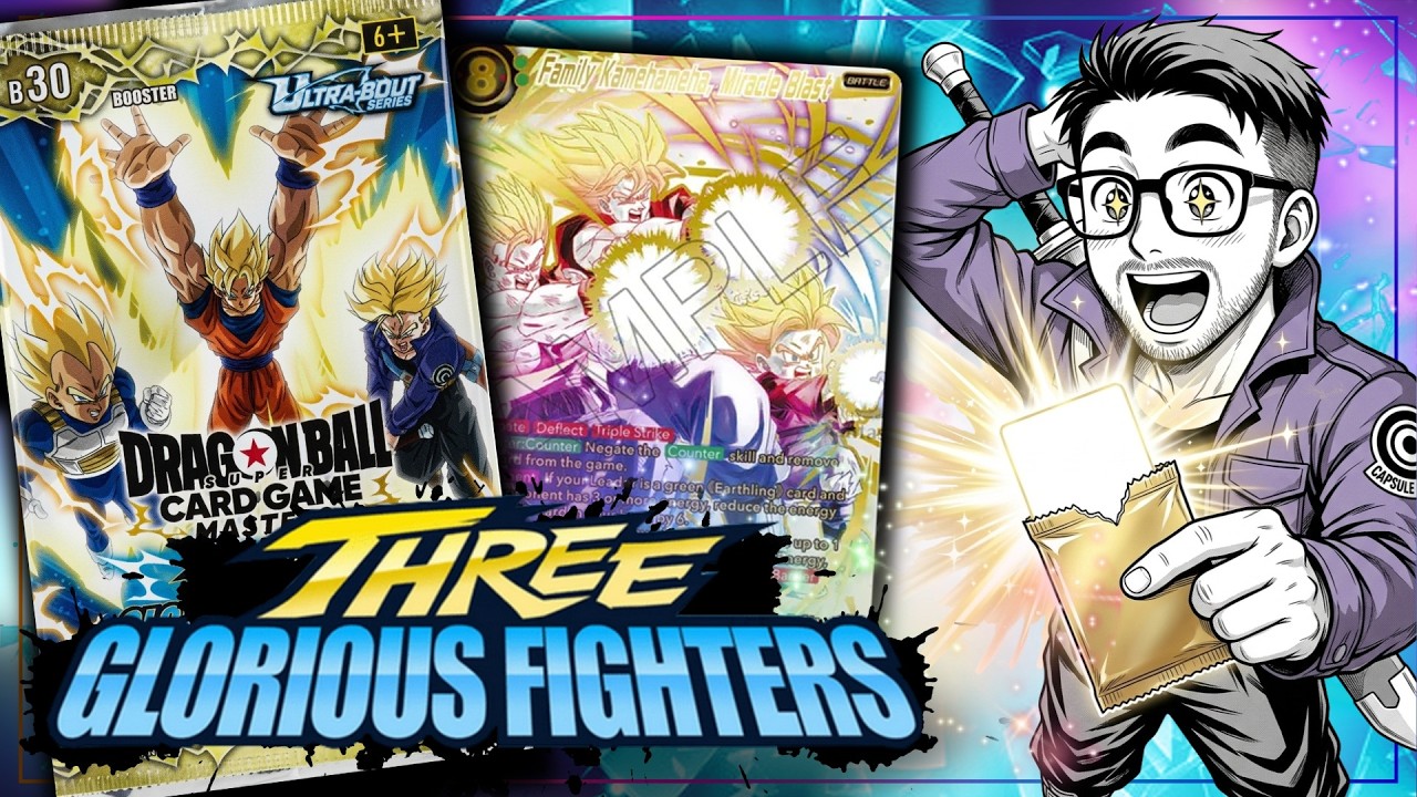 🥳🔥DE RETOUR AVEC LES DRAGON BALL MASTERS !! 🥰 Three Glorious Fighters BT30 FR