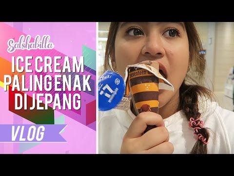 SALSHABILLA #VLOG - MAKAN ICE CREAM PALING ENAK DI JEPANG!!