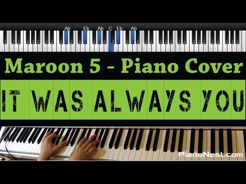 Maroon 5 – It Was Always You – Piano