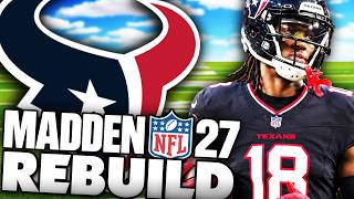 Marvin Harrison Jr Houston Texans Rebuild in Madden 27 Franchise