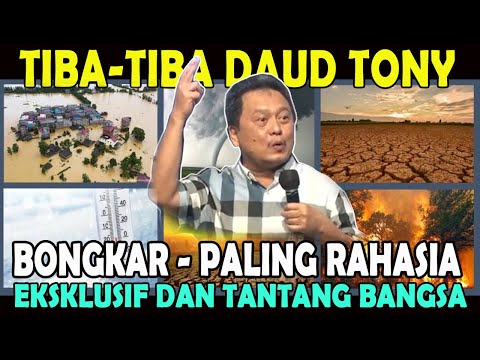 NGERI DAUD TONY BONGKAR HAL YANG PALING RAHASIA #eksklusif