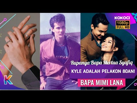 Rupanya Bapa Mertua Syafiq Kyle Adalah Pelakon 80an! Bapa Mimi Lana