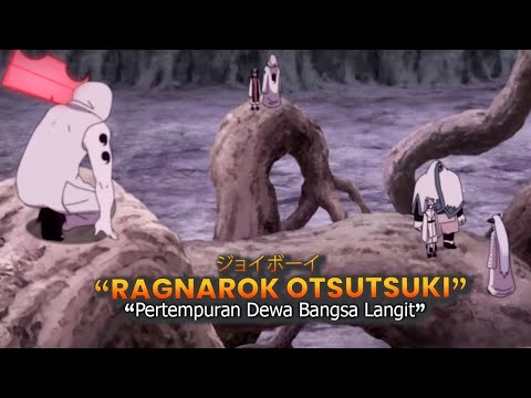 RAGNAROK OTSUTSUKI - BABAK KE 2 BANGSA LANGIT DIMASA BORUTO MENJADI DEWA