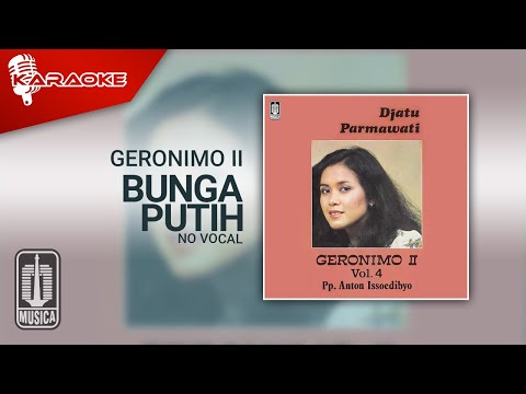 Geronimo II – Bunga Putih (Official Karaoke Video) | No Vocal