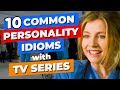Exploring Common English Personality Idioms