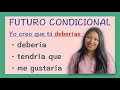 Uso del futuro condicional en español