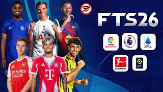 FTS 26 MOBILE™ ANDROID OFFLINE 300 MB NEW KITS 2025/26 REAL FACES AND LATEST TRANSFERS BEST GRAPHICS