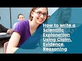 Crafting Effective Scientific Explanations with Claim, Evidence, and Reasoning