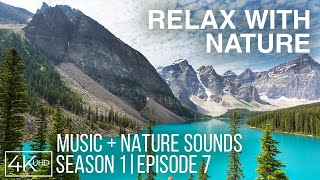 Relax with Nature - #7 (with Music) | Stunning 4K Journey Through World’s Most Beautiful Landscapes