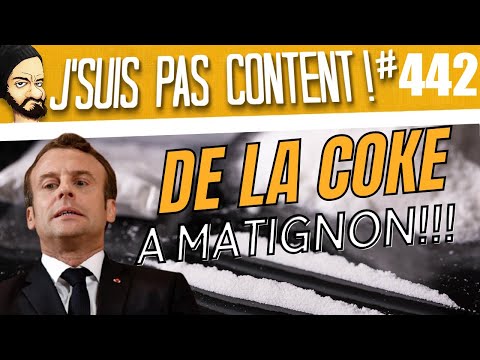 De la DROGUE à MATIGNON ??? [J'suis pas content ! #442]