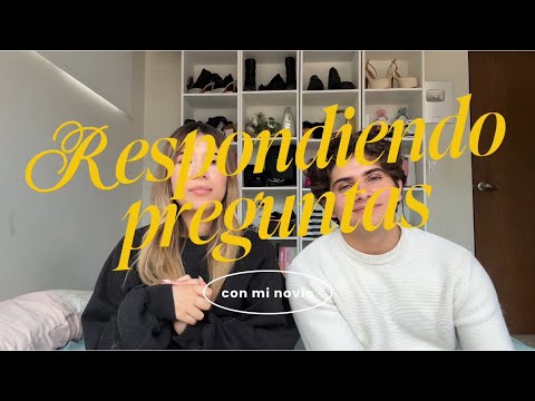 al fin presento a mi novio y respondemos preguntas! 👀