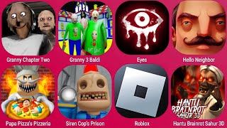 Granny Chapter Two, Baldi Granny 3, Papa Pizza's Pizzeria, Siren Cop's Prison, Roblox, Eyes Horror