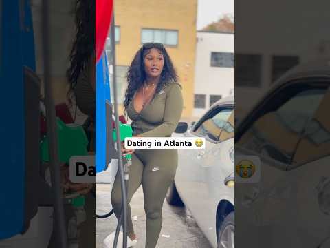 Dating in Atlanta 😭 #couples #boyfriend  #comedyshorts