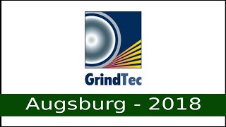 Grindtec - Internationale Leitmessefür Schleiftechnik Augsburg 2018