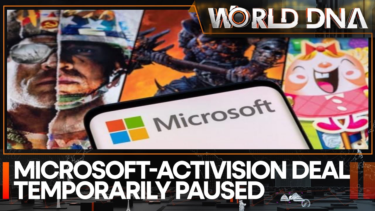 Microsoft-Activision: bn deal temporarily blocked in US | World DNA