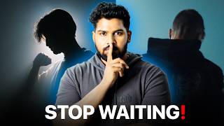 Stop Waiting! 🛑 இத செஞ்சி பாருங்க ? (3 Secrets to Know)