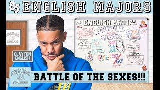 BATTLE OF THE SEXES |  ENGLISH MAJORS | SEASON 2 | EP 027