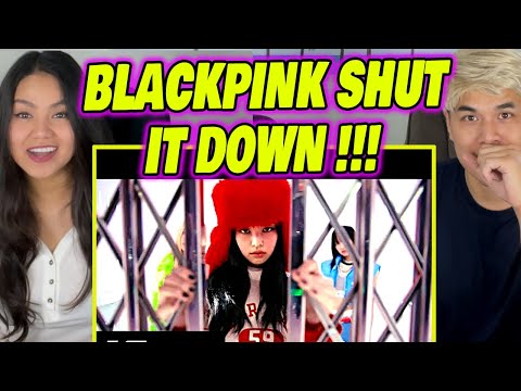 REACTION | BLACKPINK - ‘Shut Down’ M/V