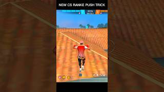 #NEW CS RANKE PUSH TRICK