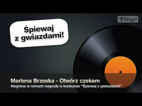 Marlena Brzeska – Otwórz czekam, iSing.pl