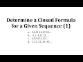 Understanding Sequences and Closed Formulas