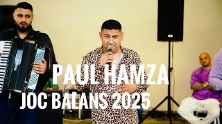 Paul Hamza⚪️Joc Balans❌ 2025 💯Live