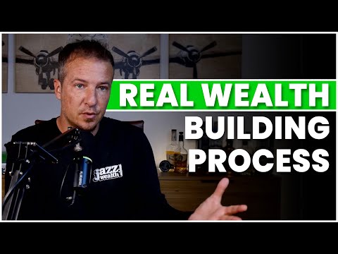 How to Build Wealth: The ONLY Process That Actually Works!