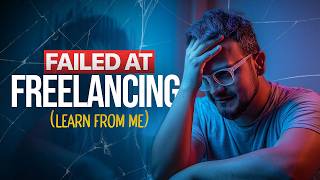 10 WORST Mistakes I Made In My Design & Editing Career | Freelancers Should Watch This Video